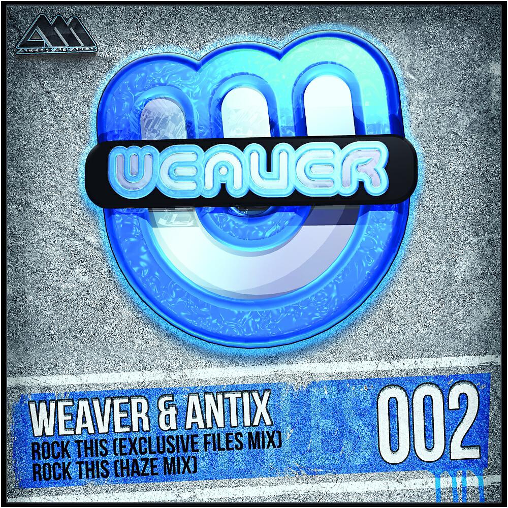 Скачать песню Weaver, Antix - Rock This (Haze Mix) бесплатно в MP3 для Android и iOS