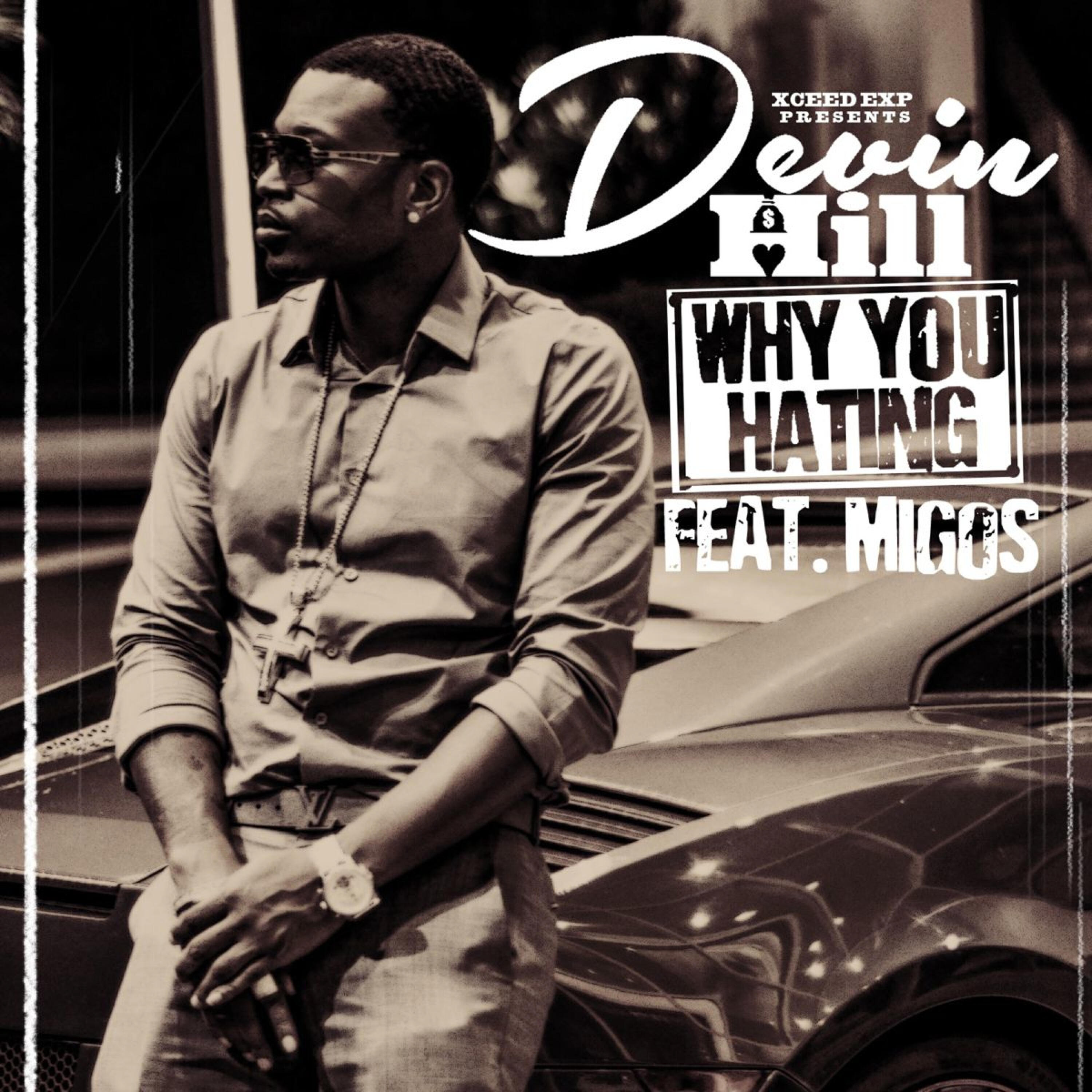 Релиз Why You Hating (feat. Quavo)