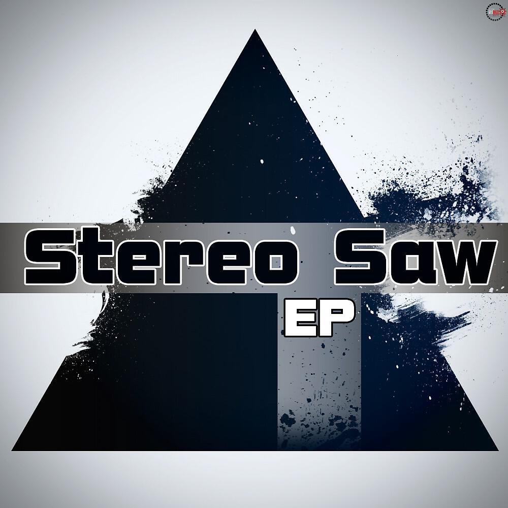 Релиз Stereo Saw - Ep