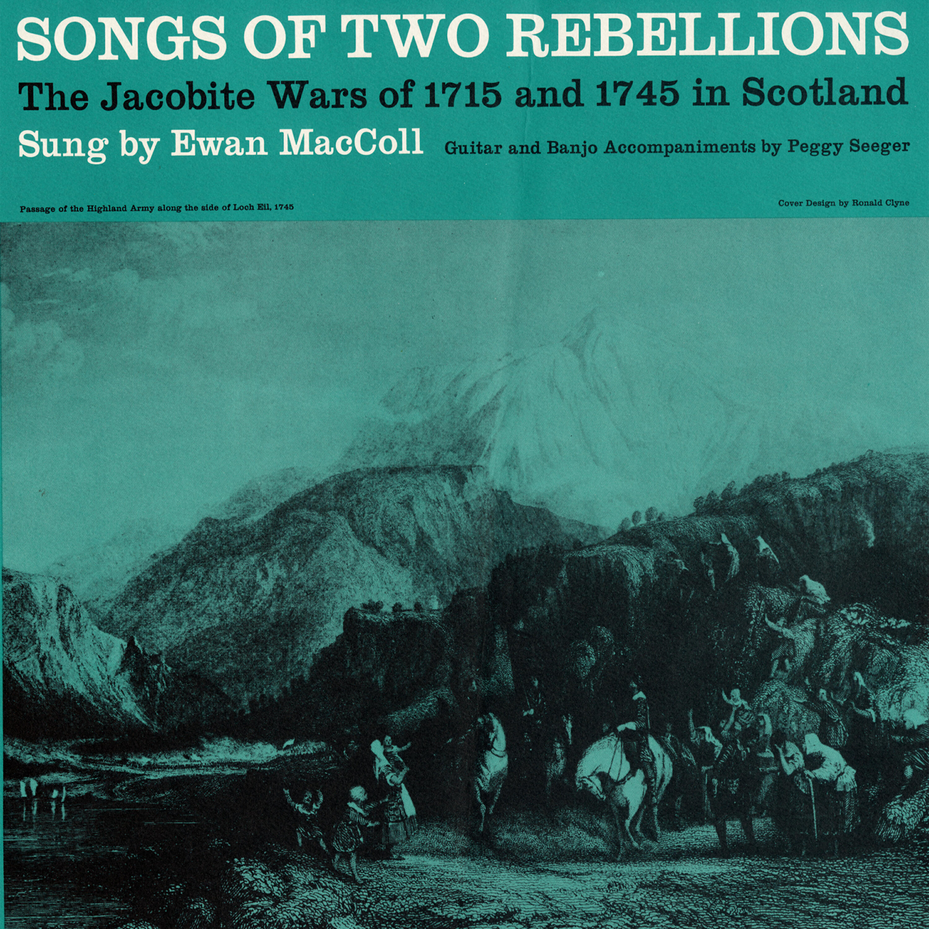 Постер альбома Songs of Two Rebellions: The Jacobite Wars of 1715 and 1745 in Scotland