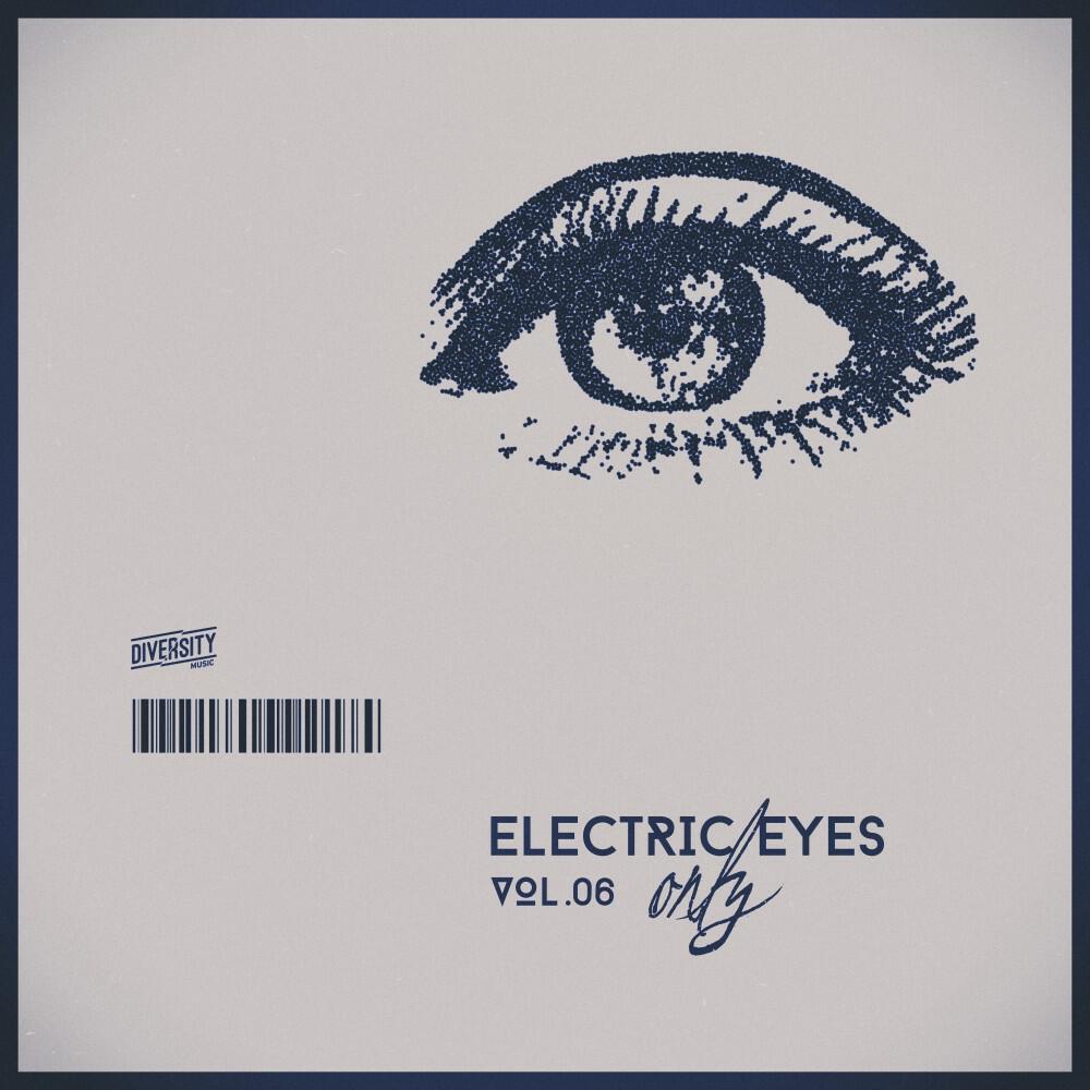 Релиз Electric Eyes Only, Vol.06