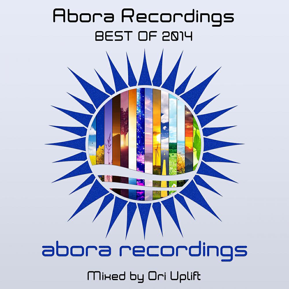 Релиз Abora Recordings - Best of 2014 (Mixed by Ori Uplift)