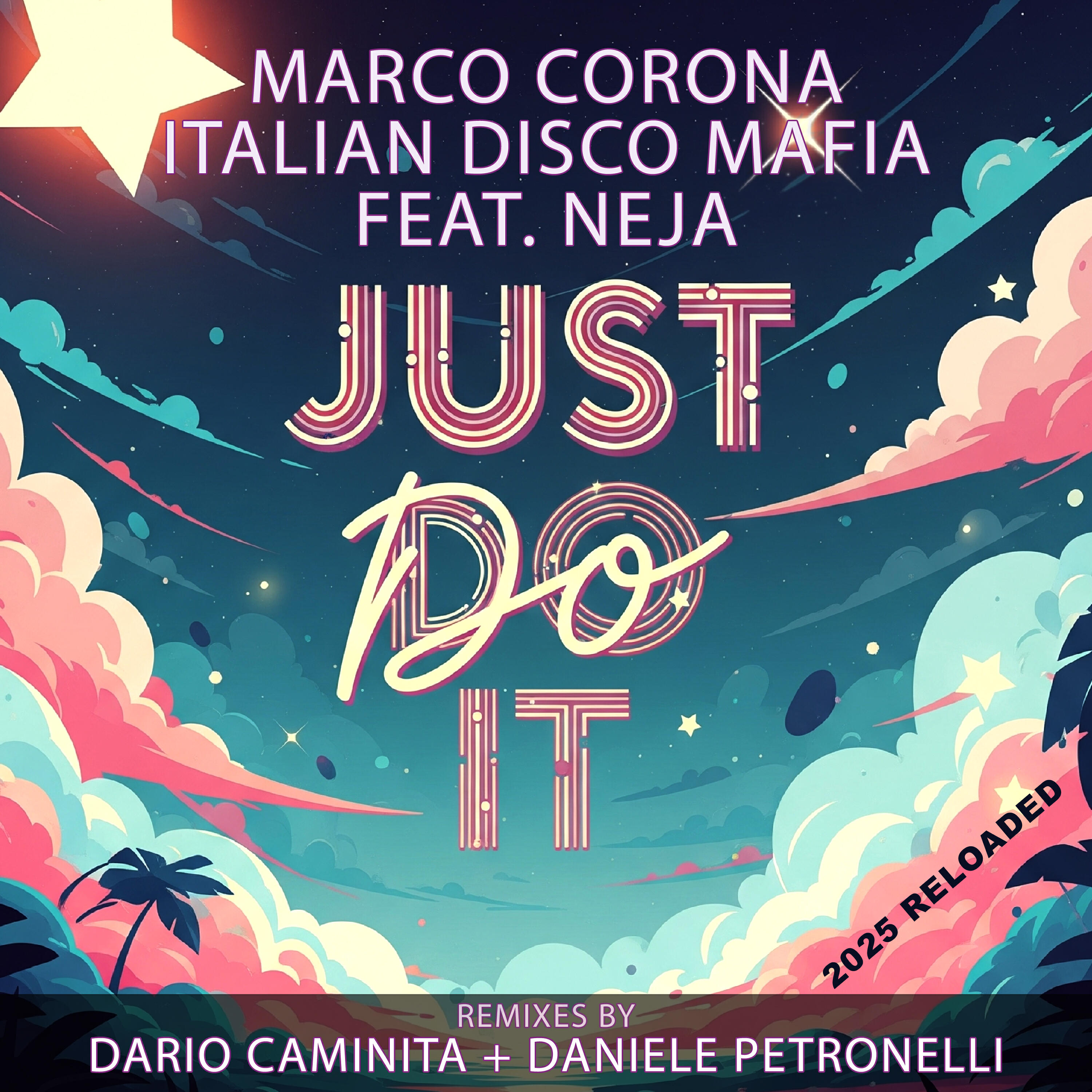 Релиз Just Do It 2025 Reloaded (Remix)