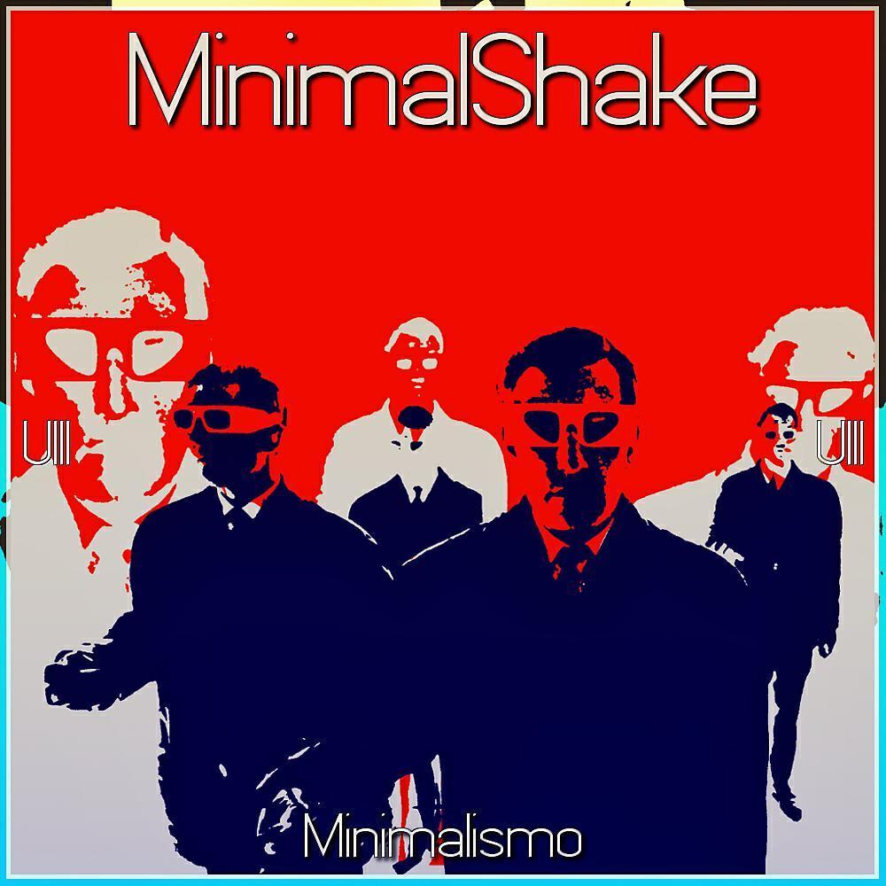 Minimal Shake