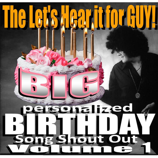 Постер альбома Big Birthday Personalized Birthday Song Shout Out, Vol. 1