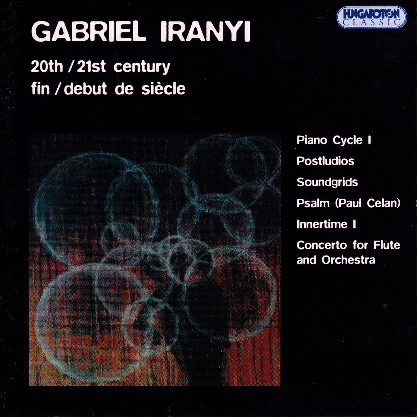 Релиз Iranyi: Piano Cycle I / 3 Postludes for Piano / Concerto for Flute and Orchestra of 24 Flutes