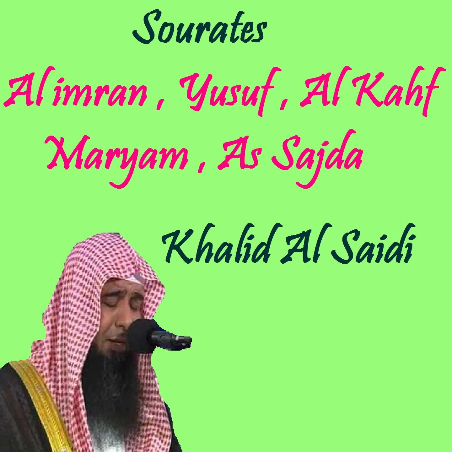 Релиз Sourates Al imran , Yusuf , Al Kahf , Maryam , As Sajda