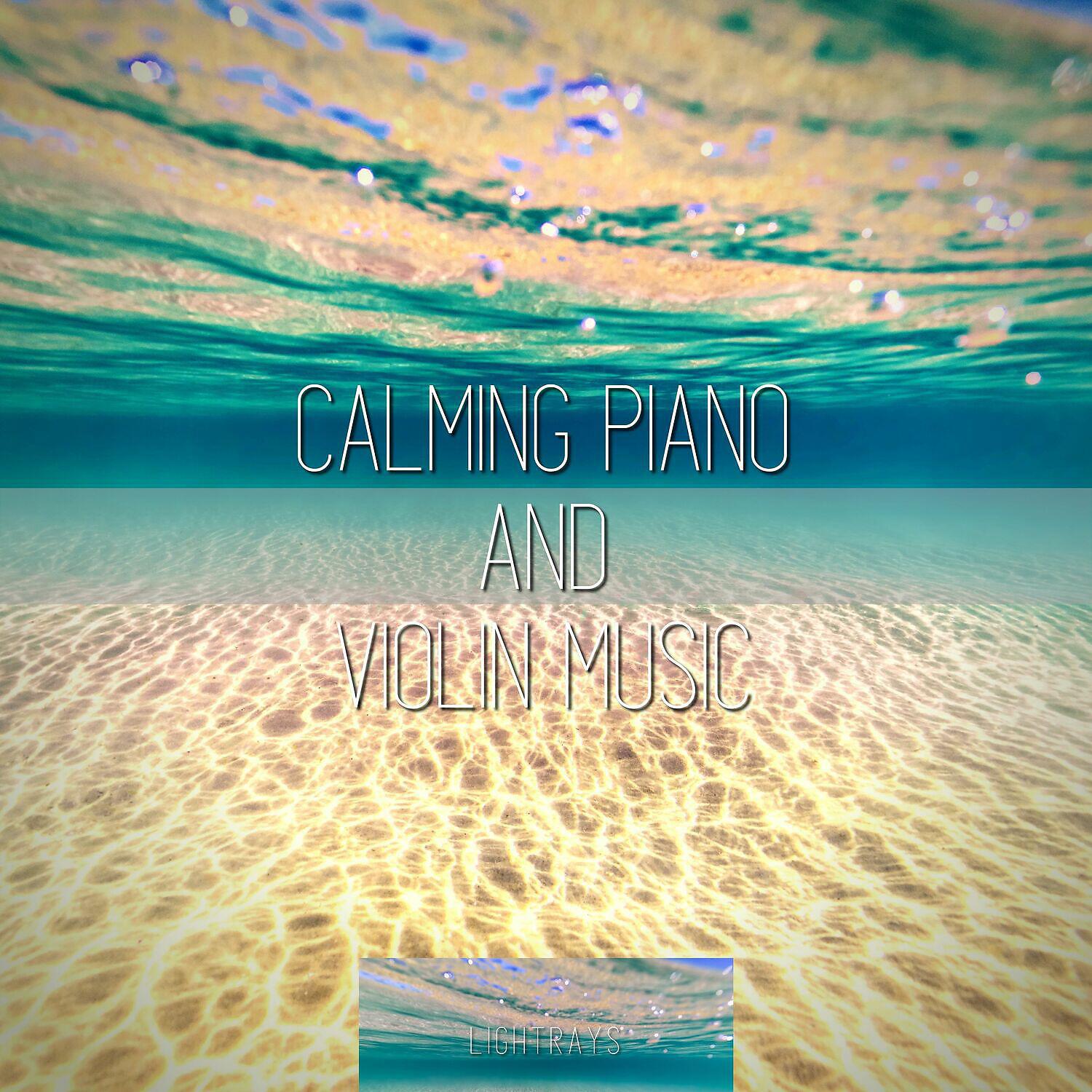 Релиз Calming Piano and Violin Music
