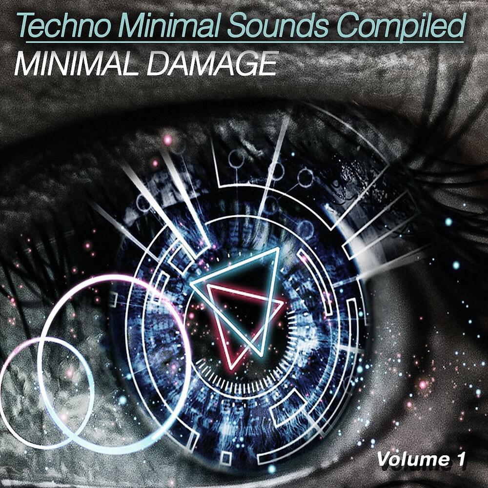 Релиз Minimal Damage, Vol. 1 (Techno Minimal Sounds Compiled)