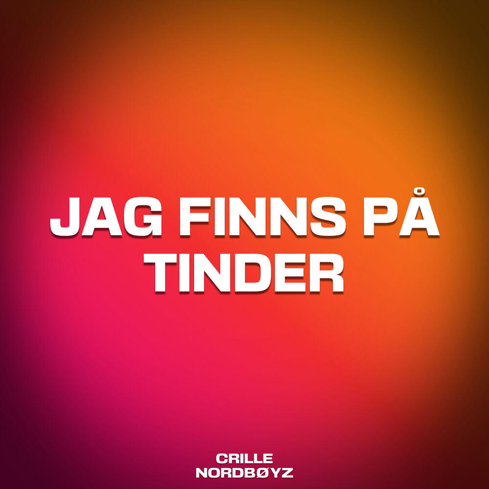 Релиз JAG FINNS PÅ TINDER