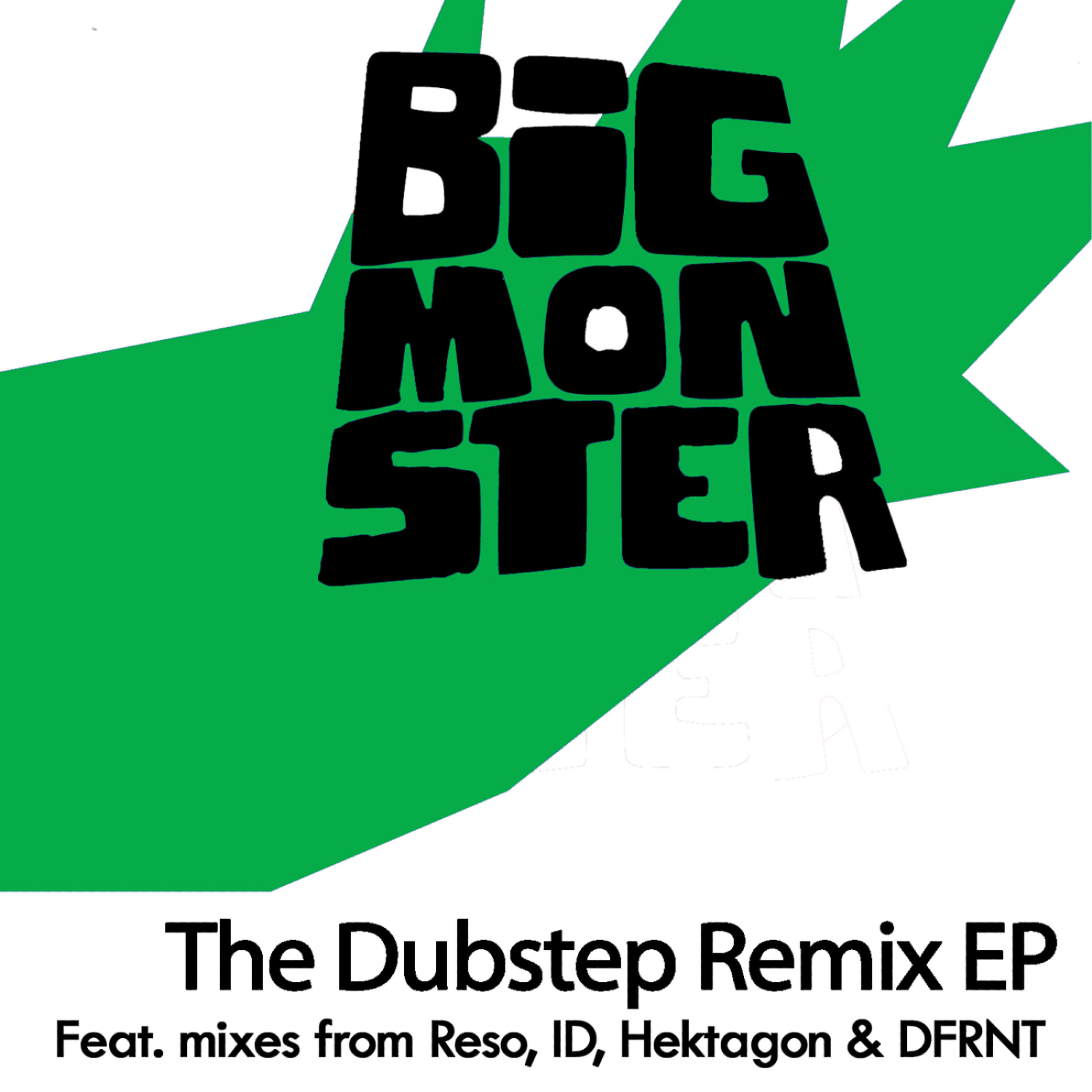 Релиз Big Monster - The Dubstep Remix EP