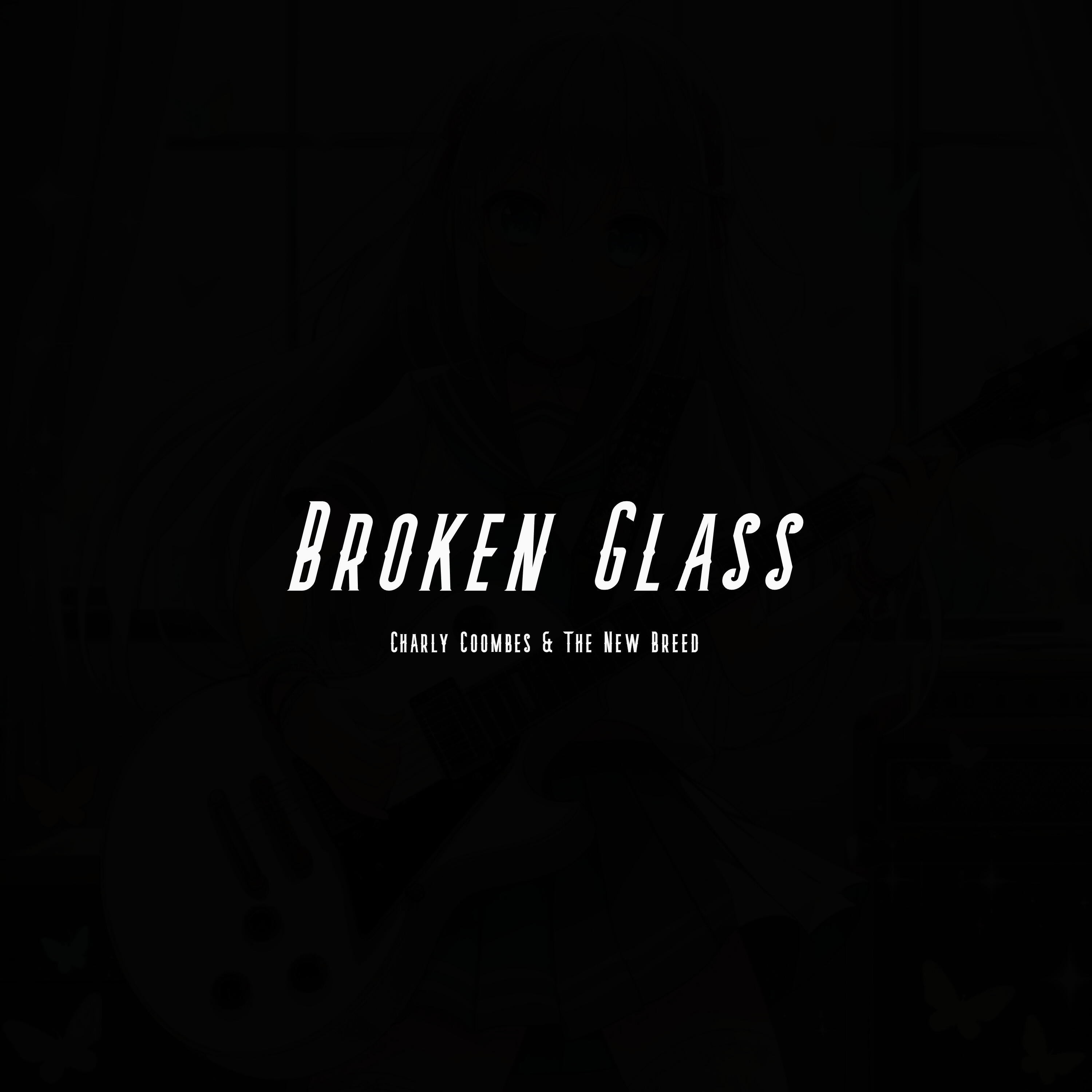 Релиз Broken Glass