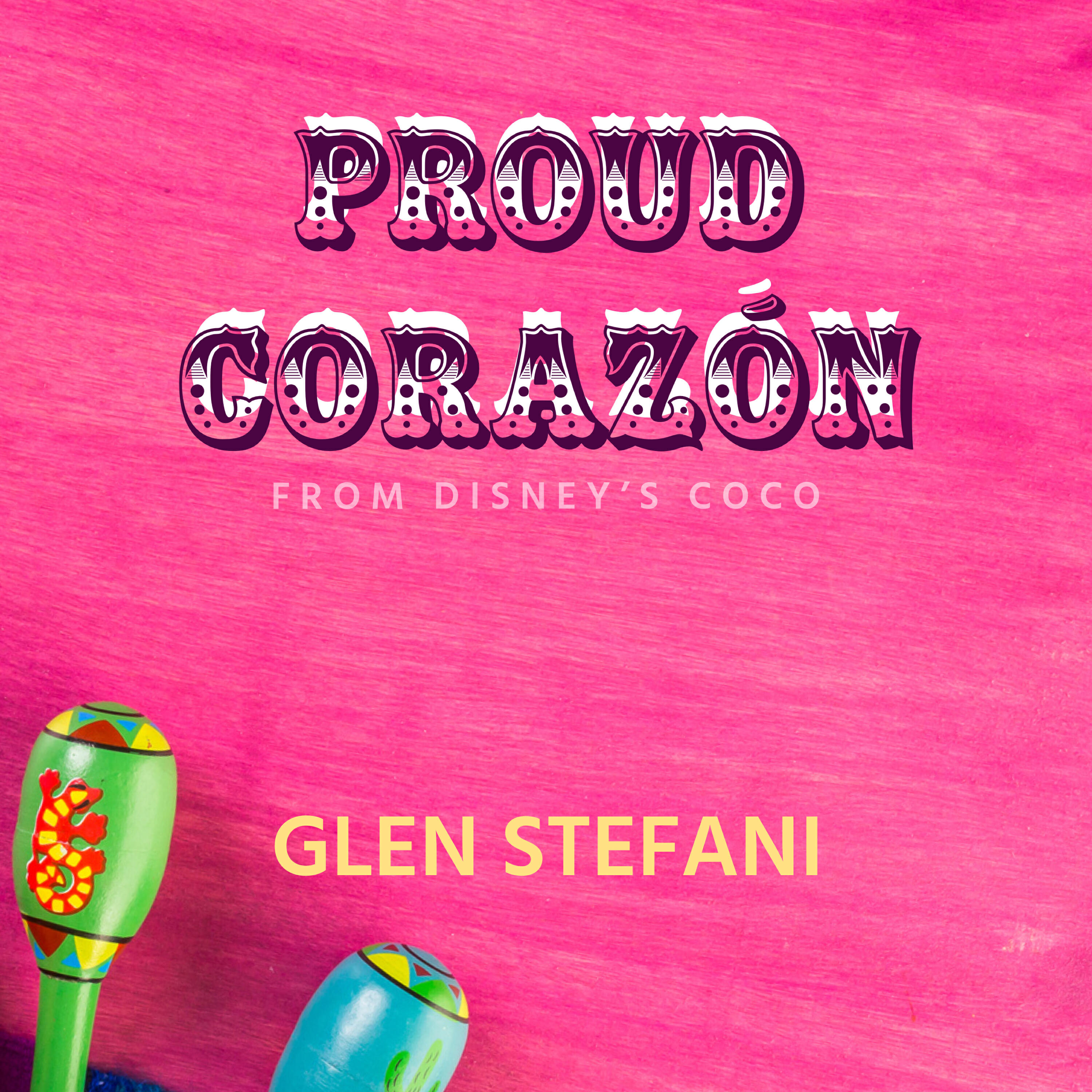 Релиз Proud Corazón (From Coco)