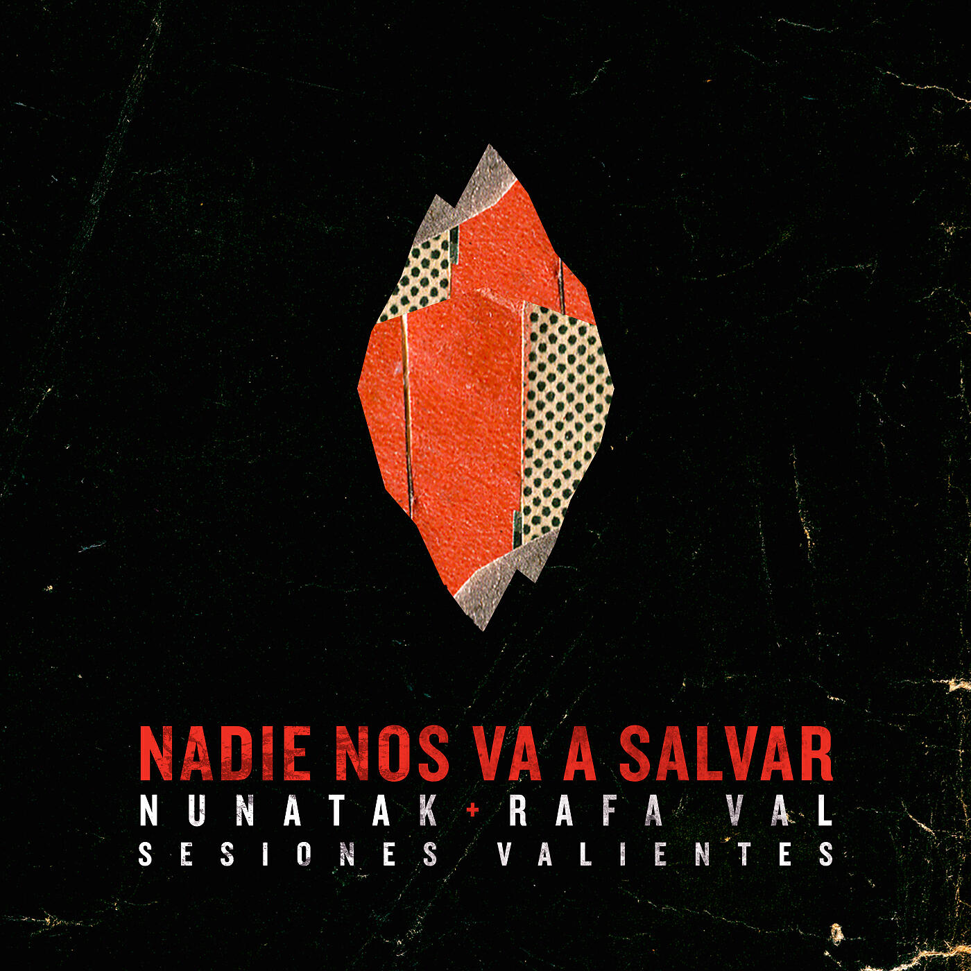 Трек Nadie nos va a salvar (feat. Rafa Val) [Sesiones Valientes] [Acústica] (Sesiones Valientes)