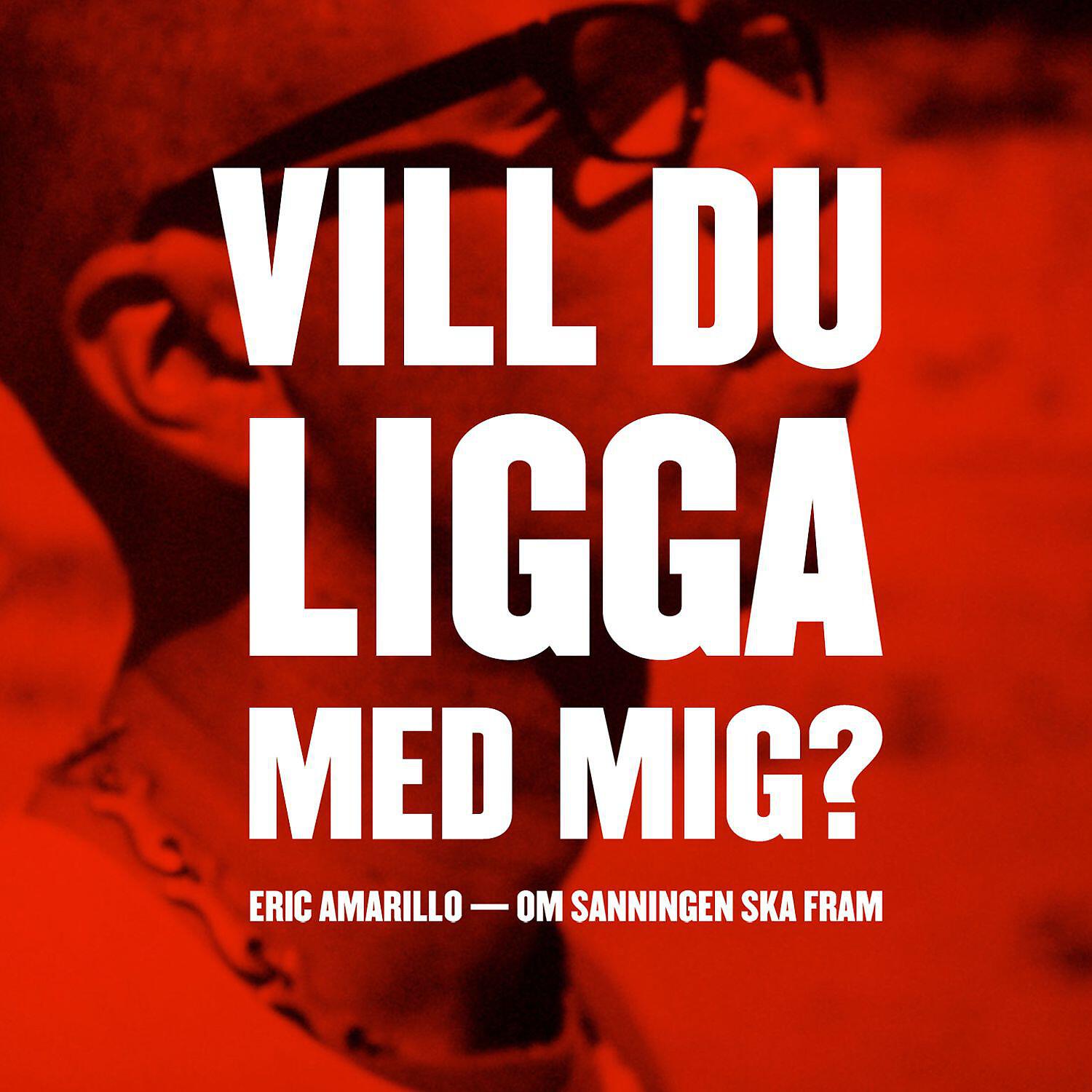 Релиз Om sanningen ska fram (Vill du ligga med mig?)