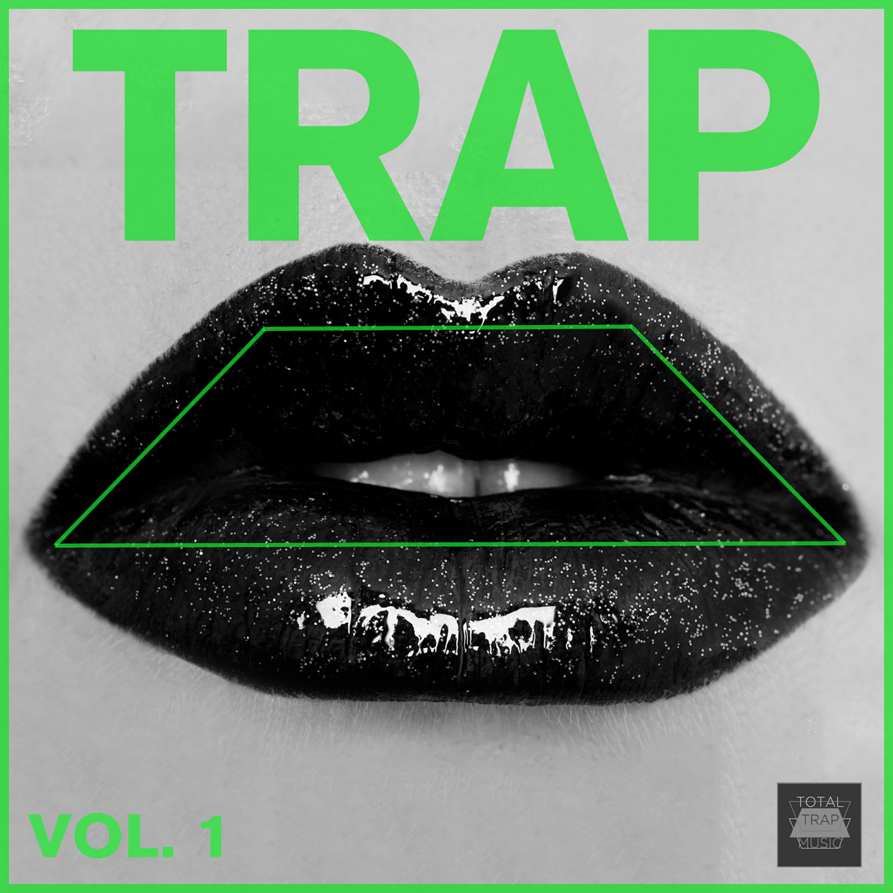 Релиз Total Trap Music: The Very Best of Trap, Vol. 1