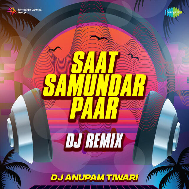 Релиз Saat Samundar Paar - Dj Remix