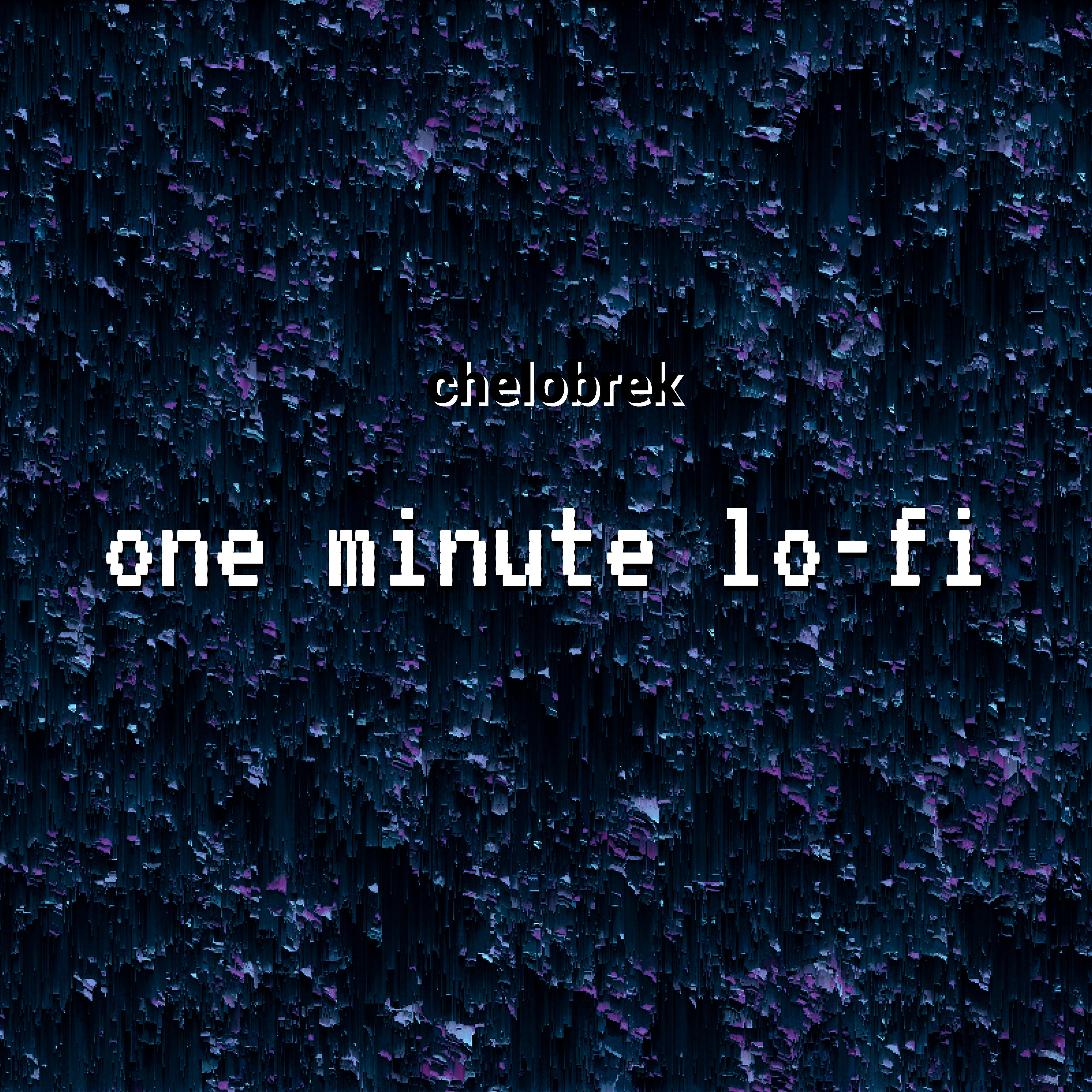 Релиз One Minute Lo-fi