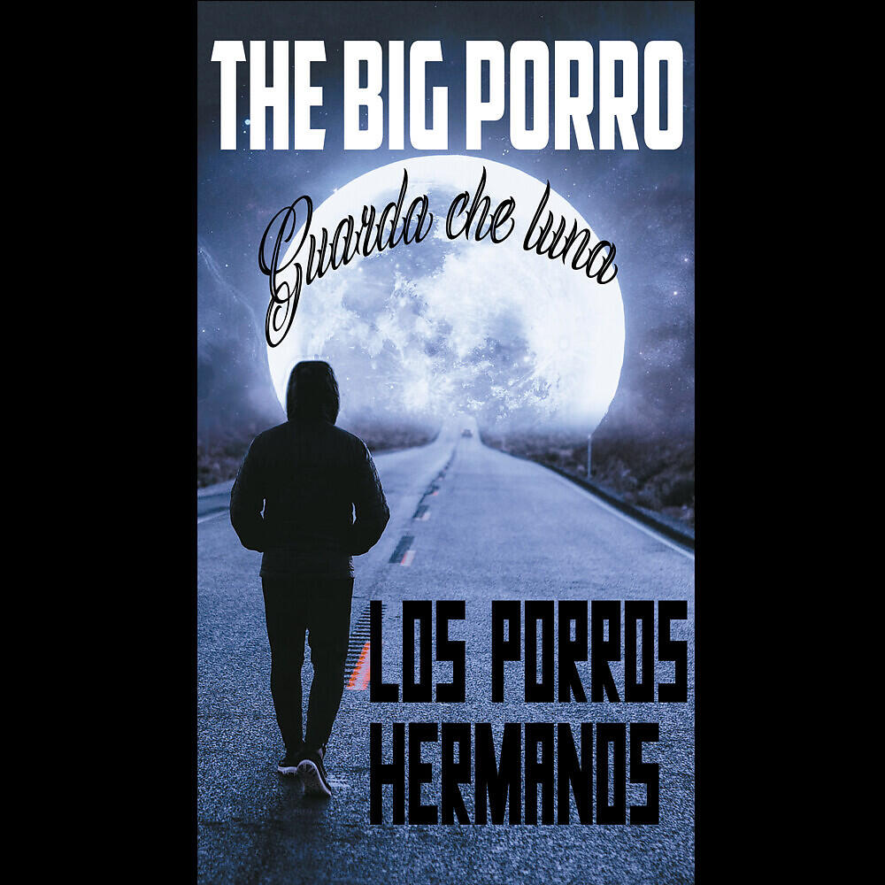 Релиз Guarda che luna The Big Porro
