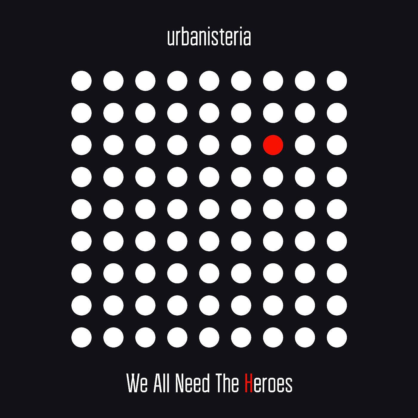 Релиз We All Need the Heroes