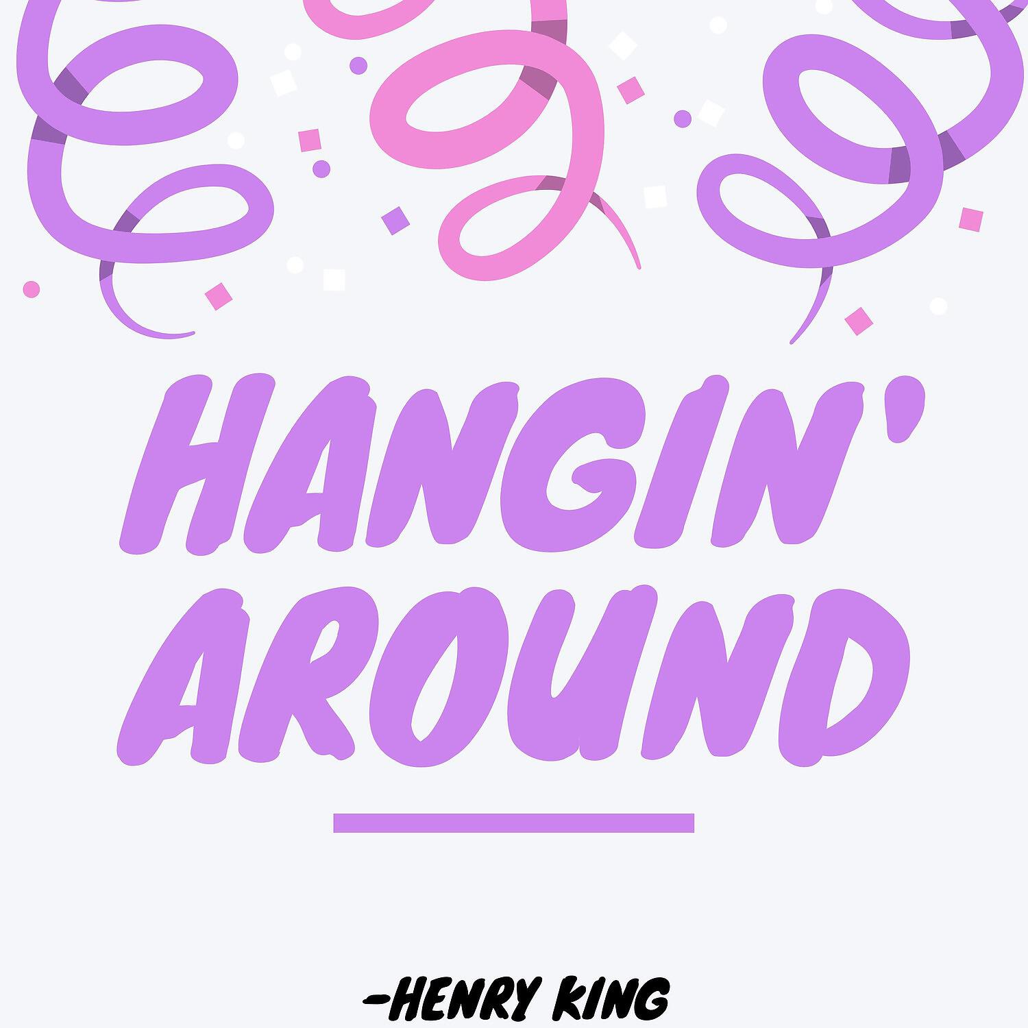 Релиз Hangin' Around