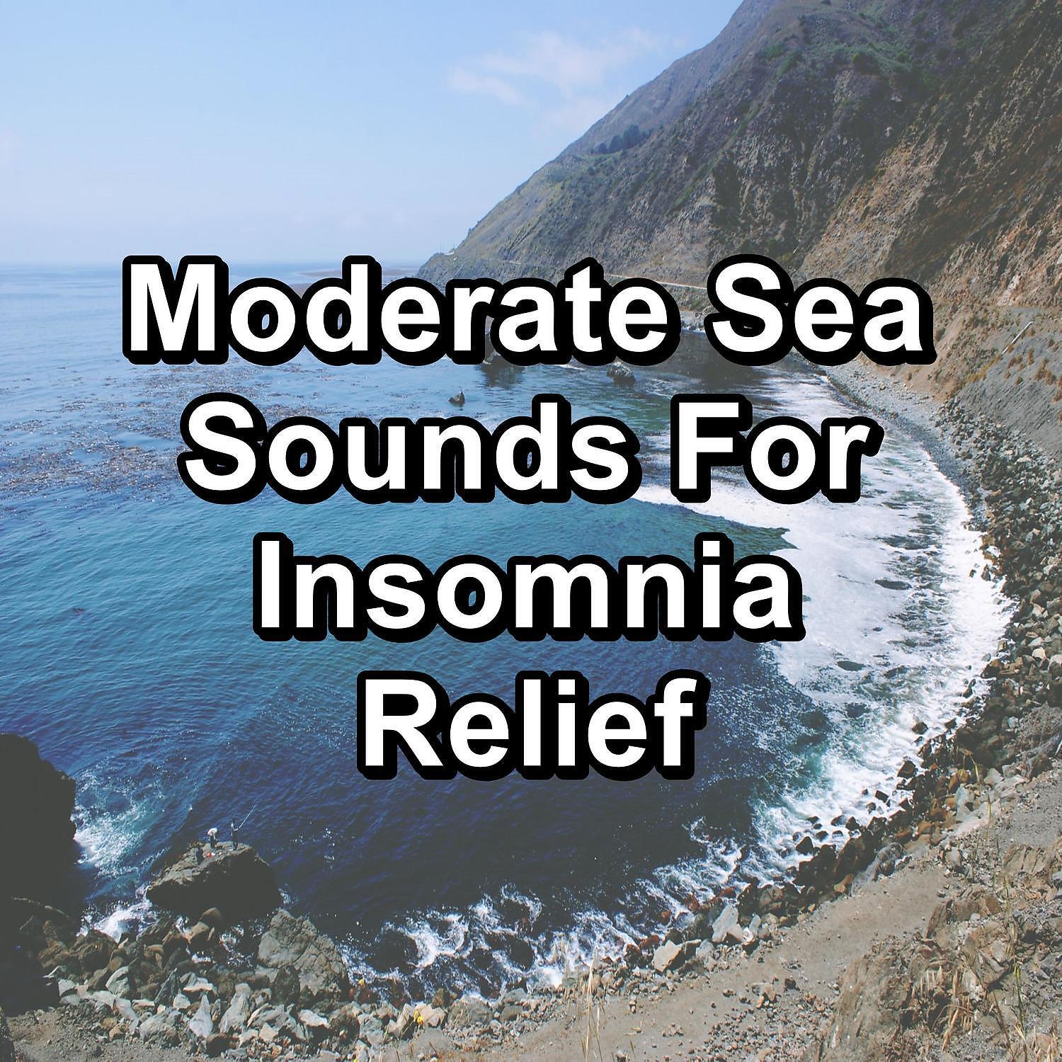 Релиз Moderate Sea Sounds For Insomnia Relief