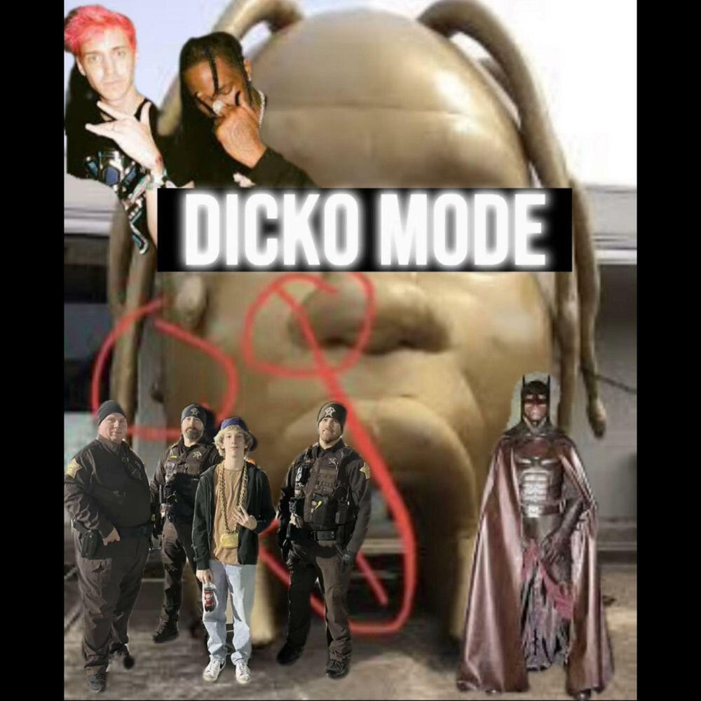 Релиз DICKO MODE