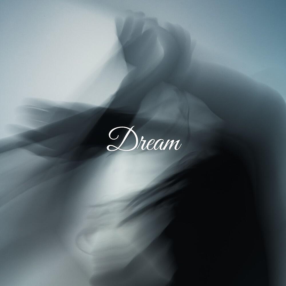 Релиз Dream