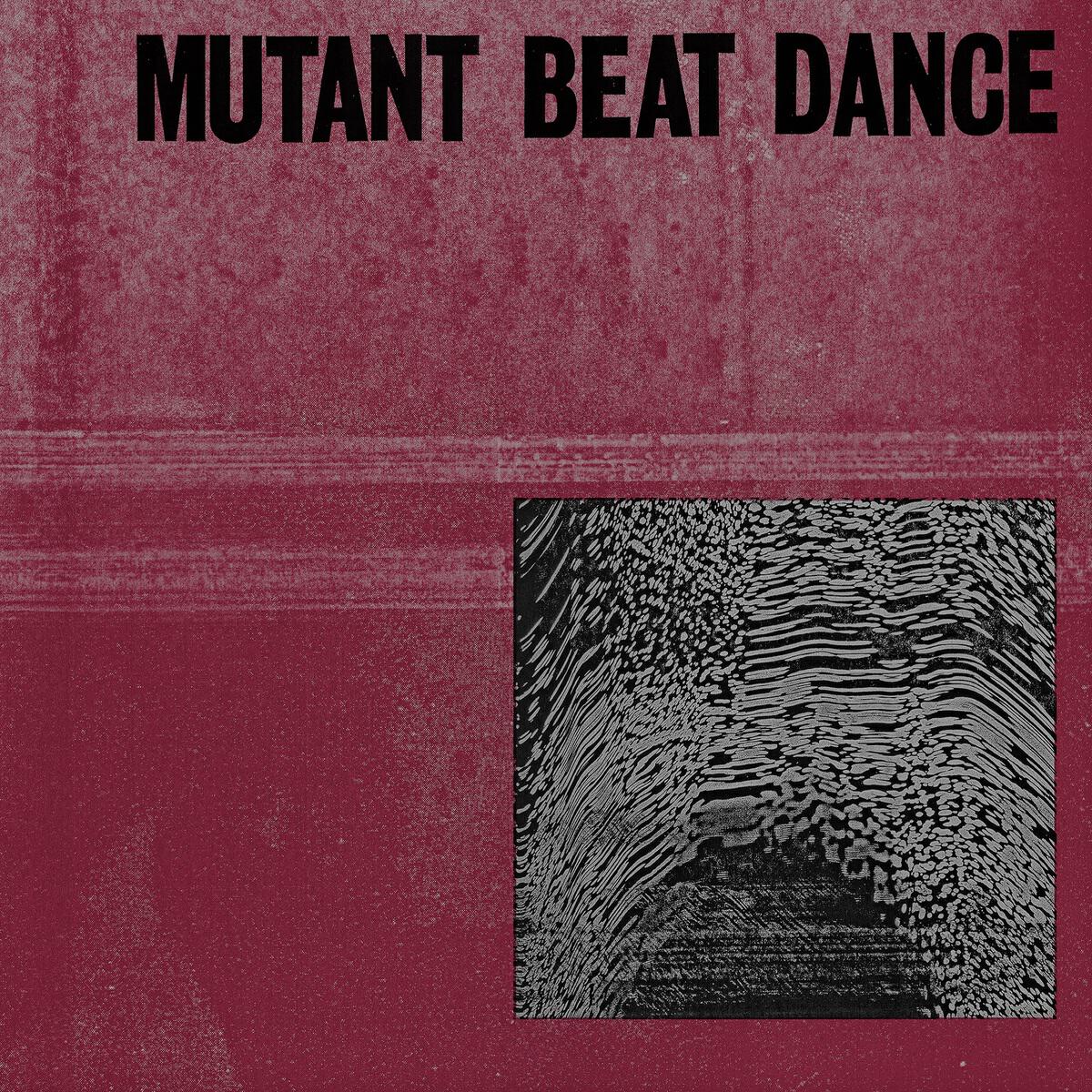 Релиз Mutant Beat Dance