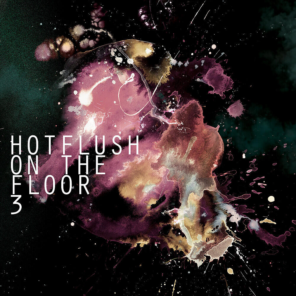 Релиз Hotflush on the Floor 3