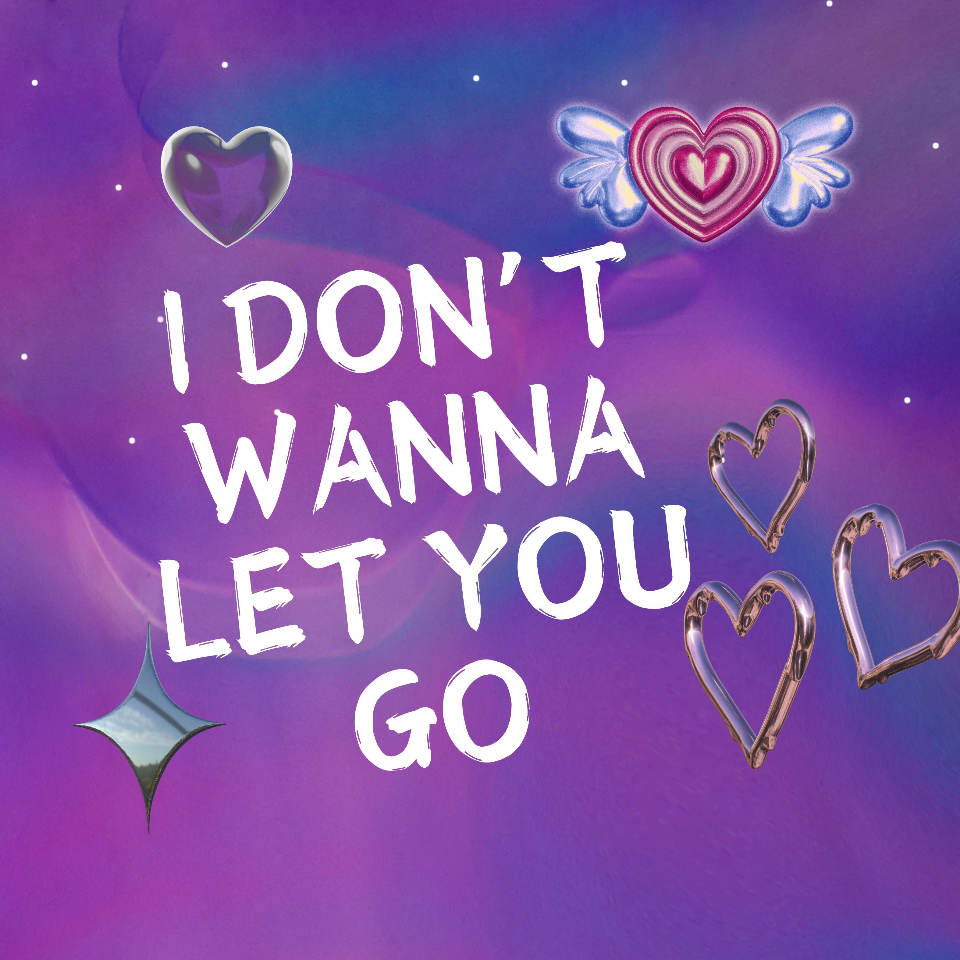 Релиз I DON’T WANNA LET YOU GO