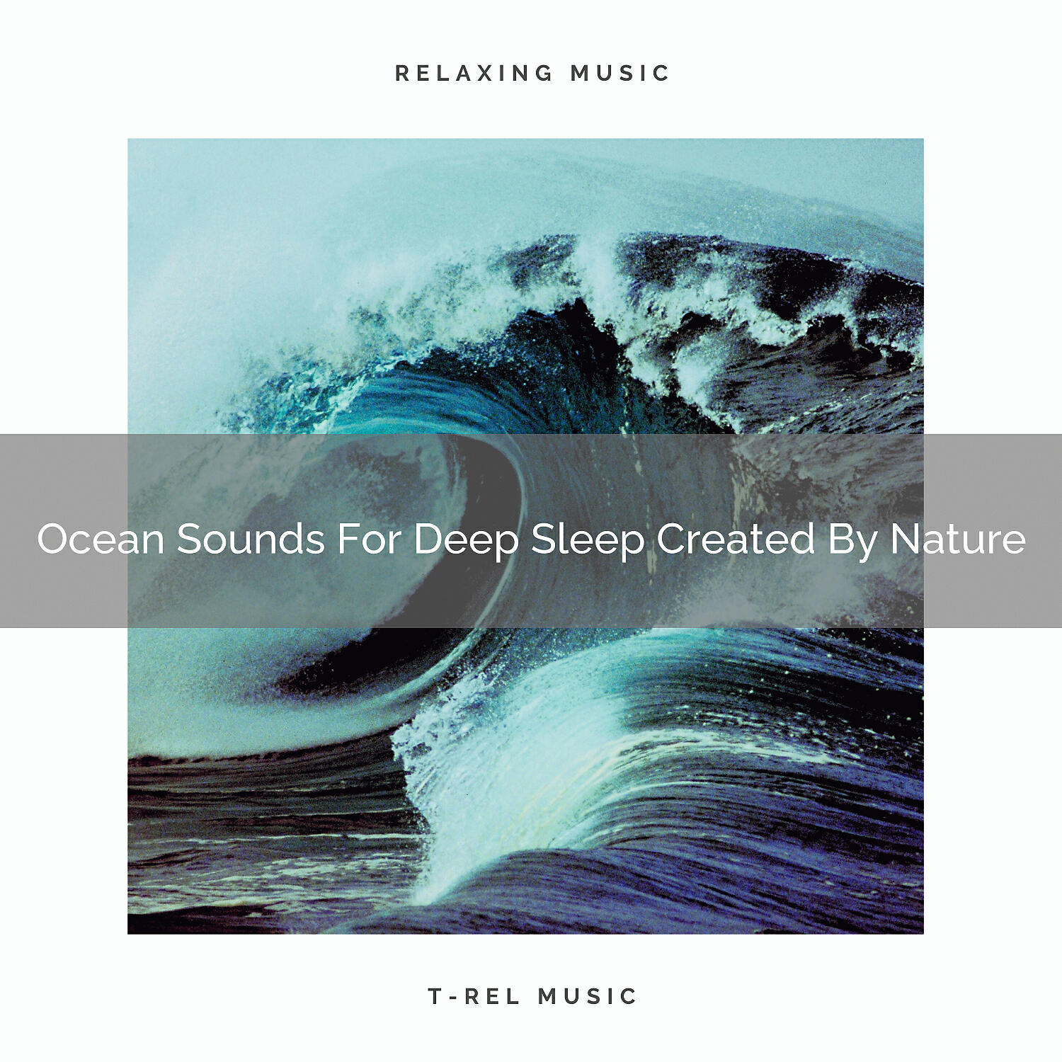 Релиз Ocean Sounds For Deep Sleep Created By Nature