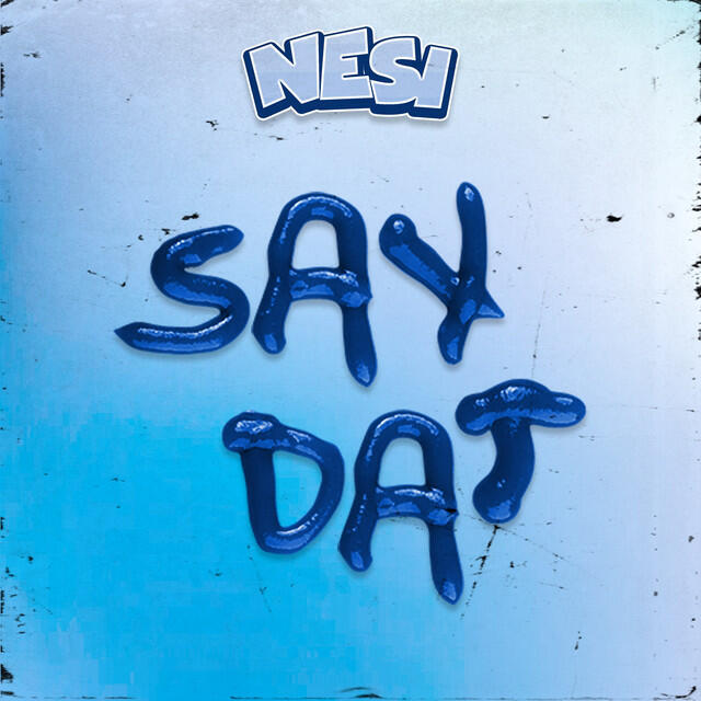Релиз Say Dat