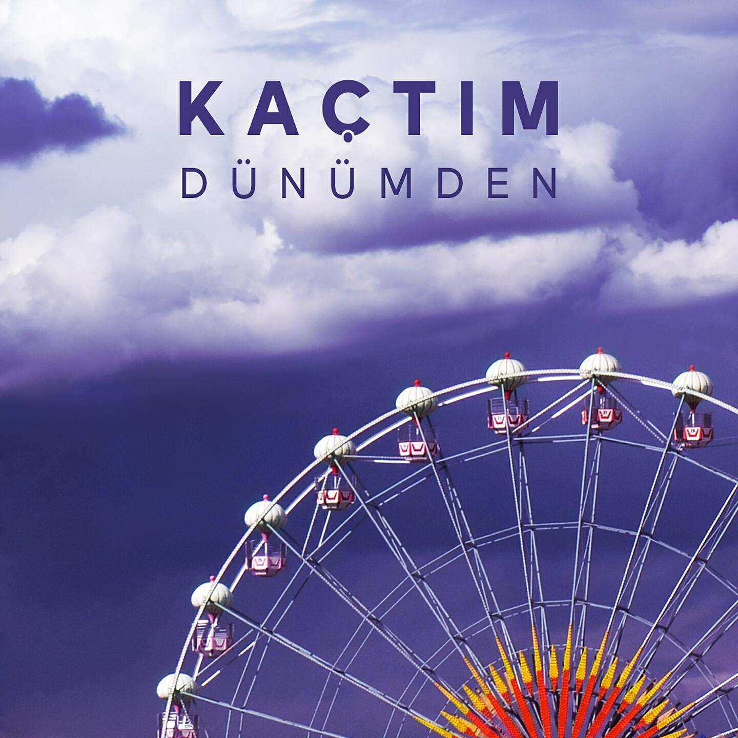 Релиз Kaçtım Dünümden