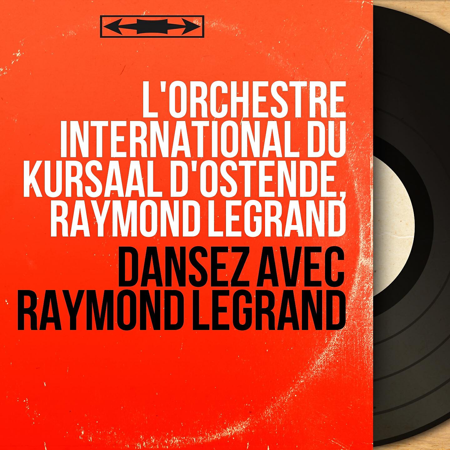 Релиз Dansez avec Raymond Legrand