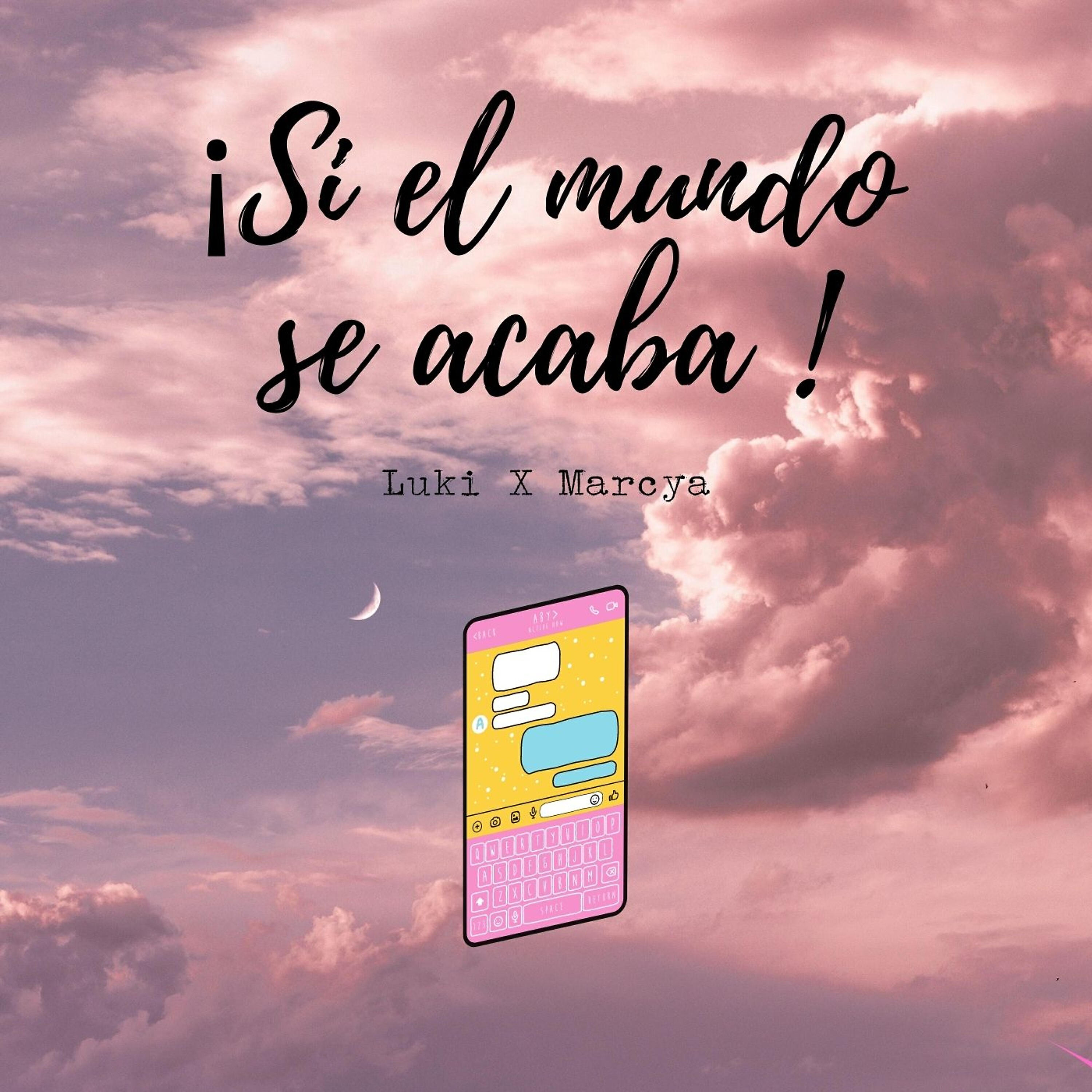Релиз ¡Sí el Mundo Se Acaba!