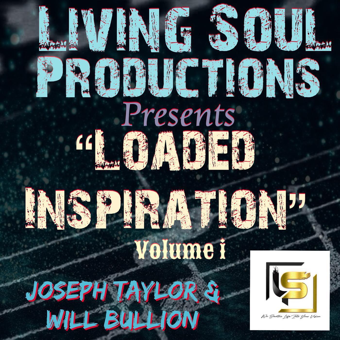 Релиз Loaded Inspirations Vol 1 (feat. Joseph Taylor Sr.)