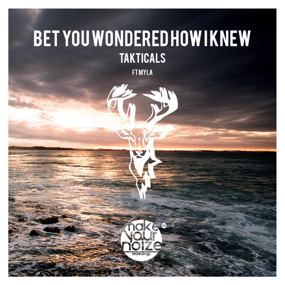 Релиз Bet You Wondered How I Knew