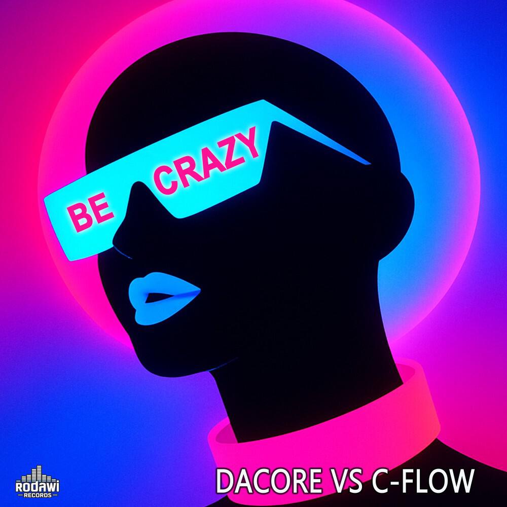 Релиз Be Crazy