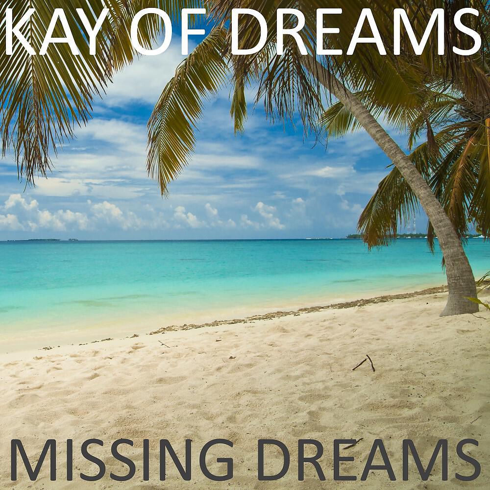 Релиз Missing Dreams