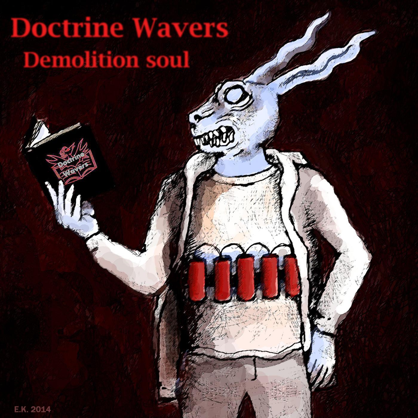 Релиз Demolition Soul