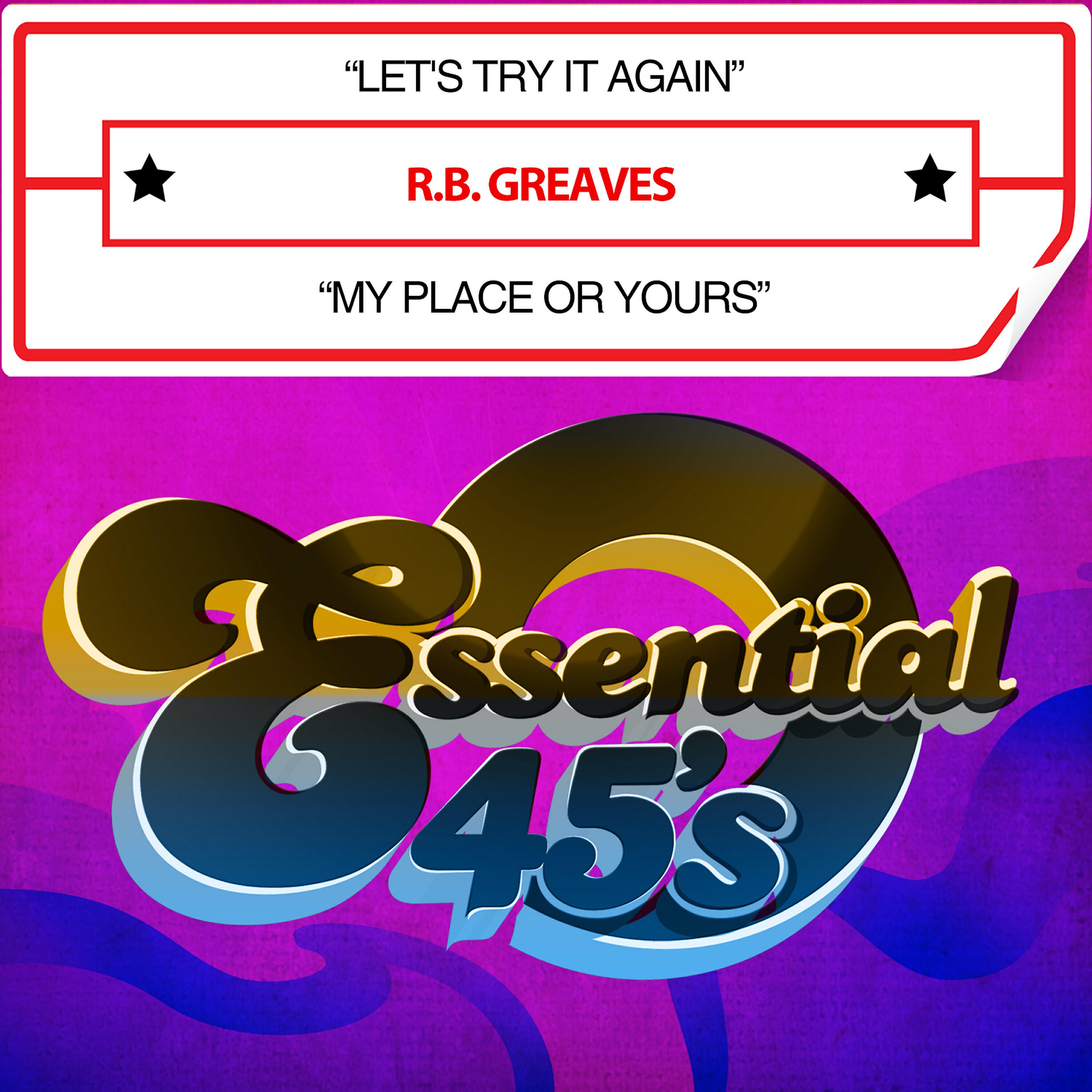 Релиз Let's Try It Again / My Place or Yours (Digital 45)
