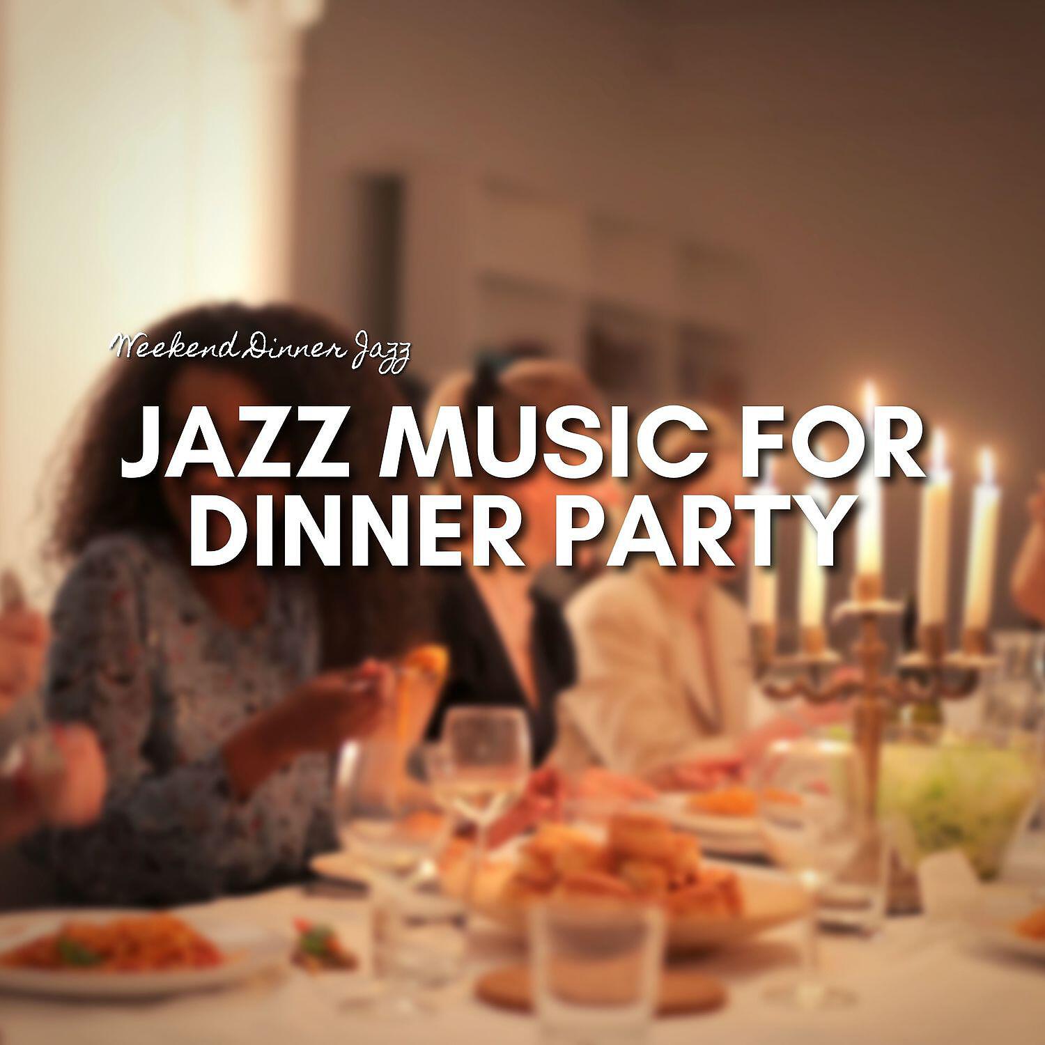 Релиз Jazz Music for Dinner Party