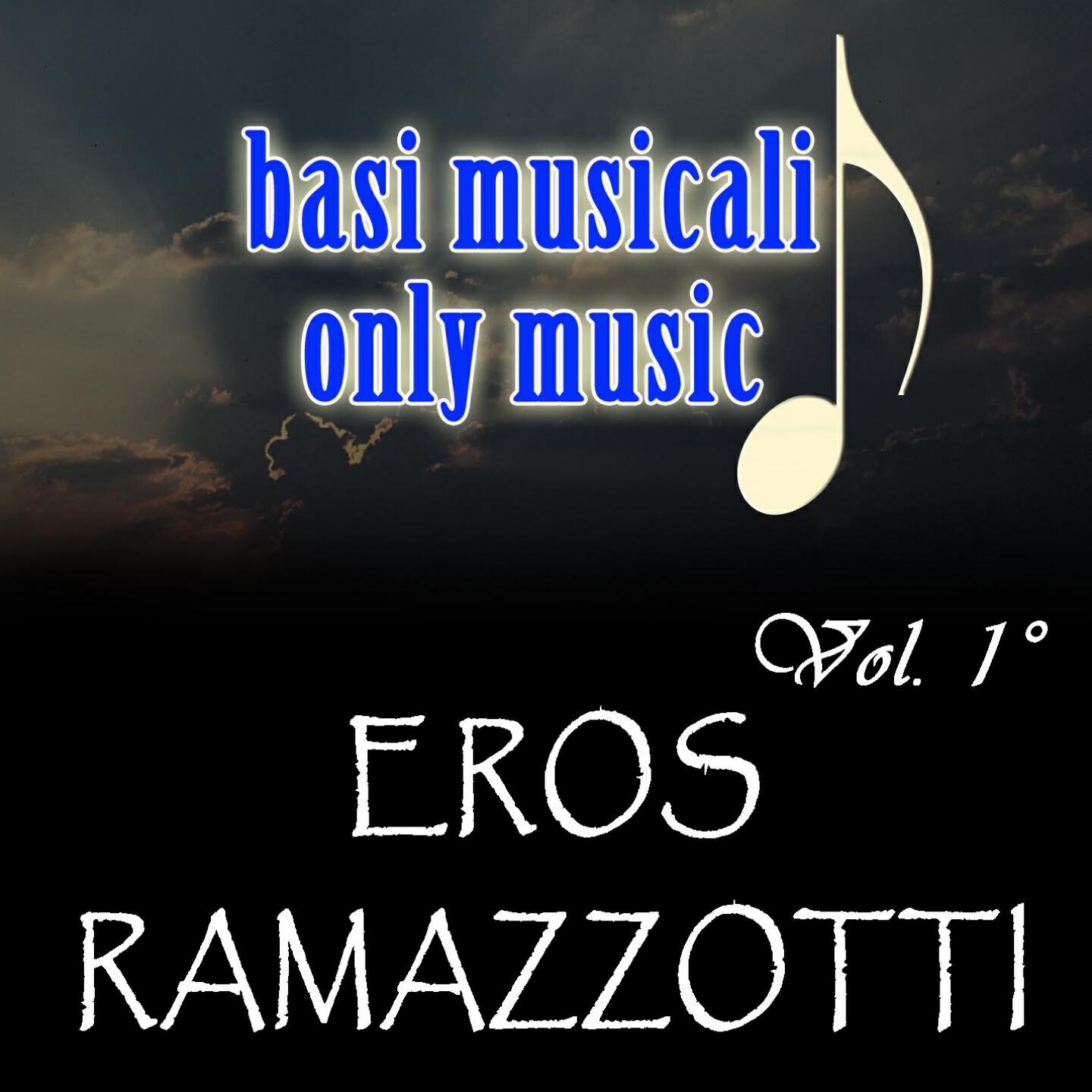 Релиз Basi musicali: Eros Ramazzotti, Vol. 1