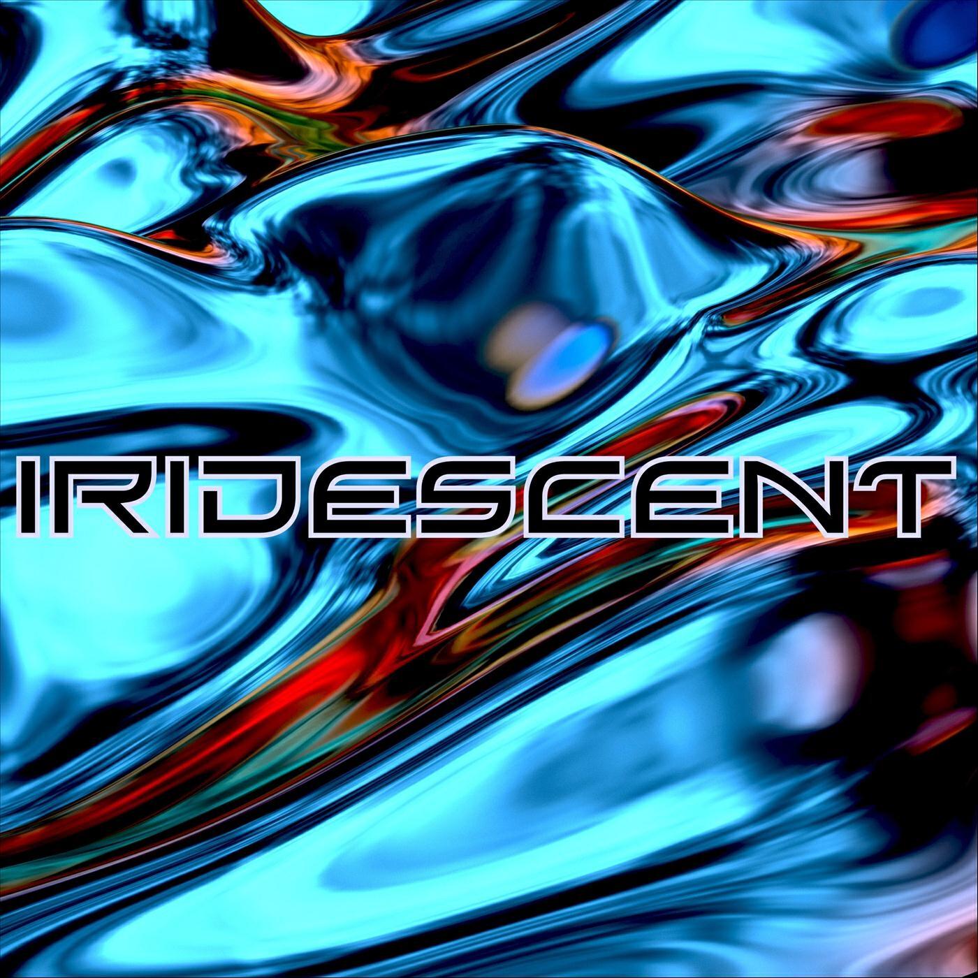Релиз Iridescent