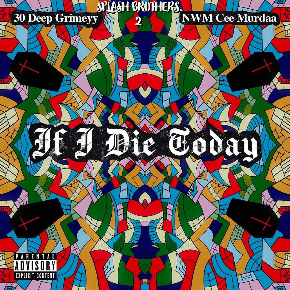Релиз If I Die Today