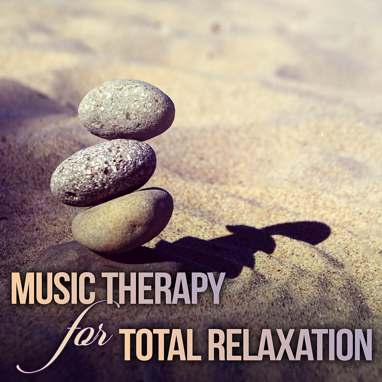Релиз Music Therapy for Total Relaxation: Zen Mediation, Best Melody for Massage, Yoga, Deep Sleep, Healing Body Sounds