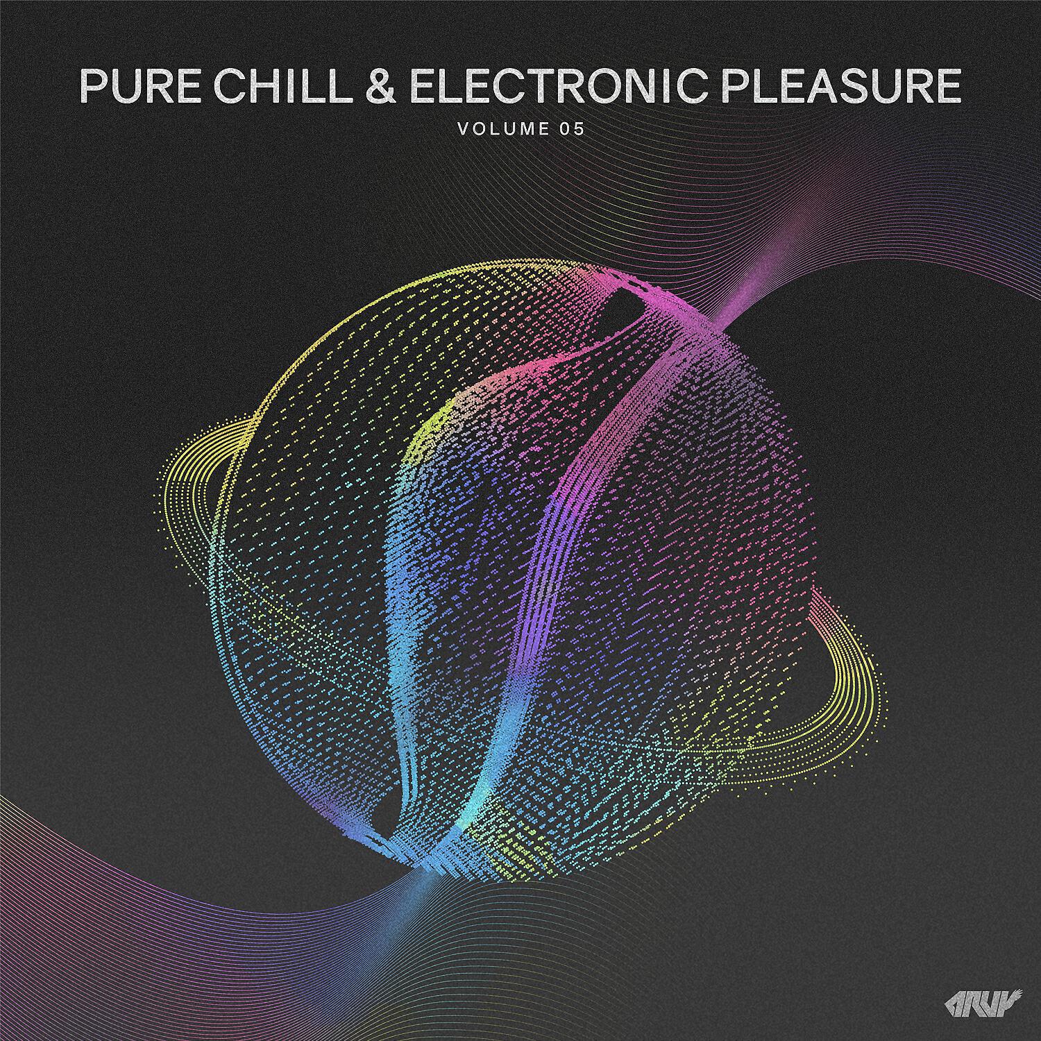Релиз Pure Chill & Electronic Pleasure, Vol.05