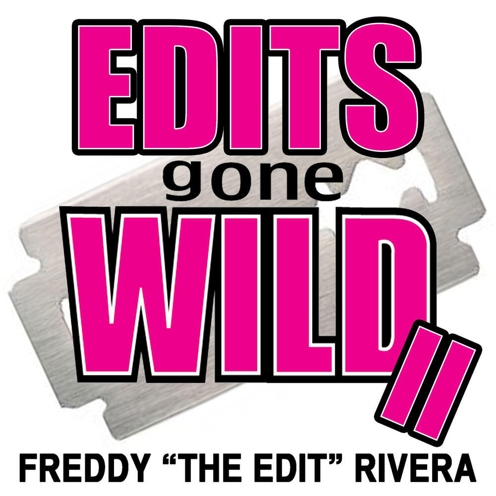 Freddy "The Edit" Rivera
