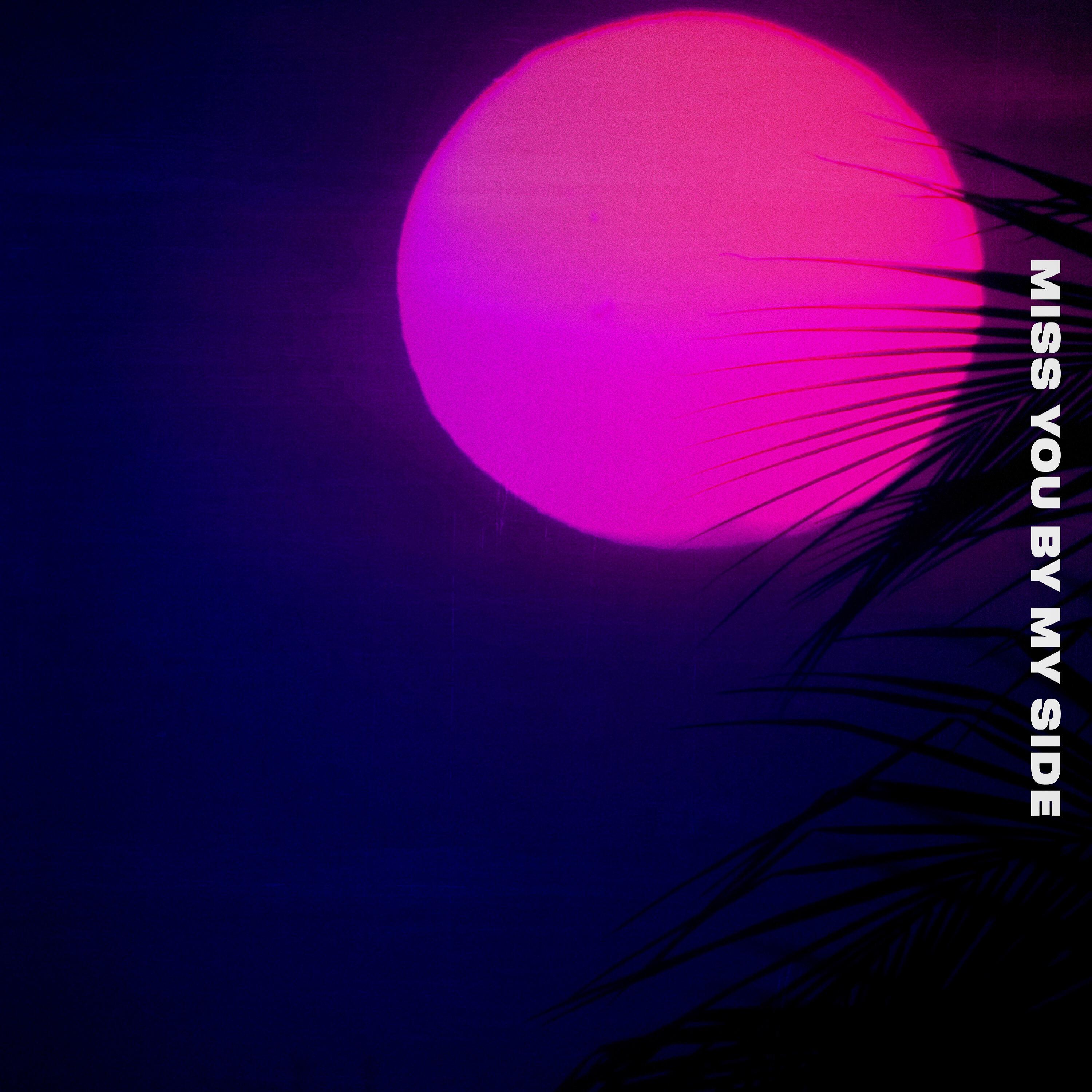 Релиз Miss You by My Side